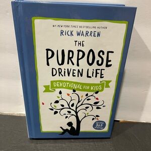 The Purpose Driven Life Devotional For Kids by Rick Warren